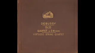 Virtuoso String Quartet - Debussy HMV D 1058-61 (1925)