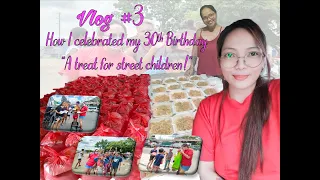 How I celebrated my 30th Birthday - A treat with street children(Part-1)