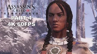 ASSASSIN'S CREED 3 REMASTERED Gameplay Walkthrough Part 4 - Assassin's Creed 3 Remastered 4K 60FPS