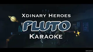 Xdinary Heroes - “PLUTO” Karaoke | with Korean and Romanized lyrics