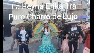 Puro Charro de Lujo - La Reina Erika 1ra Los Reyes la Paz