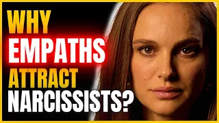 5 Reasons Why Empaths Attract Narcissists | A Toxic Attraction Destined for Disaster