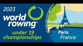 2023 World Rowing Under 19 Championships - SATURDAY