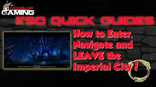 How to Enter, Navigate and Leave the Imperial City in ESO