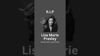 R.I.P. Lisa Marie Presley