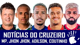 NOTÍCIAS DO CRUZEIRO: ADILSON, JUNIOR SANTOS, JHON JHON, MATHEUS PEREIRA, COUTINHO E GABIGOL