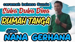 Tuh Nya Loba Nu Keuna / UstadZ NANA GERHANA