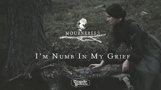 Mourneress - I'm Numb In My Grief (Dark Ambient)