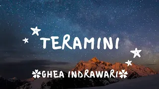 Teramini (Tuhan, benarkah kau mendengarku? ke mana pergi doa-doaku?) - GHEA INDRAWARI - lirik lagu