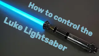 How to control the Saberspro Luke lightsaber