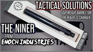 RUGER 22 CHARGER - RUGER 10/22 - LIGHTWEIGHT 9 INCH X-RING BARREL UPGRADE - THE NINER - QUICK LOOK!