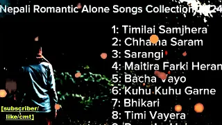 Nepali romantic alone songs collection 2024