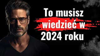 Zmień swoje życie w 2024 roku! 104 niewygodne prawdy o życiu, które musisz wiedzieć w Nowym Roku!