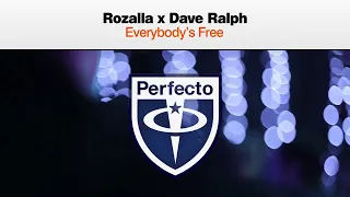 Rozalla x Dave Ralph - Everybody's Free