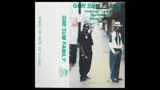 Gimi Sum Family - Part 1 [1994] [Full Tape]
