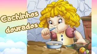 CACHINHOS DOURADOS - História infantil