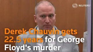 Derek Chauvin sentenced to 22.5 years for George Floyd's murder