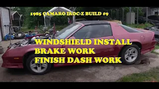 1985 IROC-Z BUILD #9. New Windshield Install. Brake Hoses. So much more!