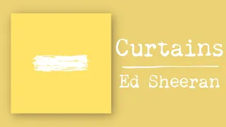 Ed Sheran - Curtains (Live)