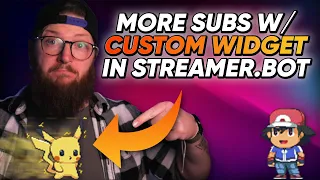 Custom Sub Widget in Streamer.Bot | Get more subs on Twitch!