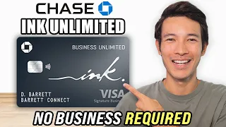 Chase Ink Business Unlimited Approval WITHOUT a Business
