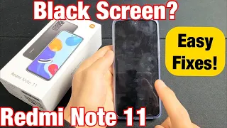 Redmi Note 11: How to Fix Black Screen? Screen Won't Turn On? Easy Fixes!