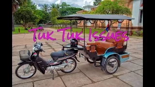 Tuk Tuk Issues | Living in Cambodia