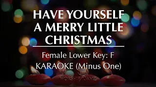 Have Yourself A Merry Little Christmas | Karaoke (Female Lower Key)