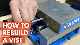 How to Rebuild a Vise