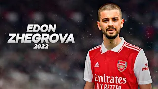 Edon Zhegrova - Welcome to Arsenal? - 2022ᴴᴰ