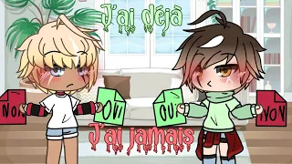 j'ai déjà j'ai jamais❎|| Gacha life|| Sukø-San