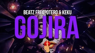 Beatz Freq, Otero & Keku - Gojira