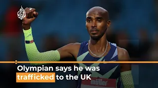 Olympian Mo Farah says he was trafficked to UK as a child