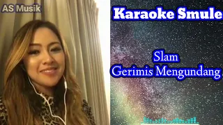 Karaoke Gerimis Mengundang||Original song Slam band Malaysia.Sumber apl Smule||Cover song BabyShima