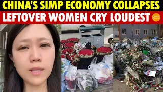 China’s Simp Economy Collapses: Leftover and Gold-Digging Women Cry Loudest as Men Stop Chasing