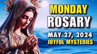 MONDAY ROSARY | JOYFUL MYSTERIES OF THE ROSARY | HOLY ROSARY MAY 27, 2024