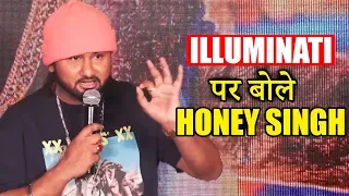 Yo Yo Honey Singh Talks On ILLUMINATI At His LOCA Song Launch