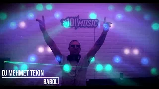 Dj Mehmet Tekin - Baboli (Yükseklerden Gel) - Official Video - 2024