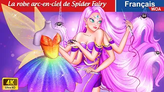 La robe arc-en-ciel de Spider Fairy 👗🕷️ Contes De Fées Français 🌛 WOA - French Fairy Tales