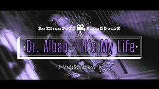 Dr. Alban - It's My Life (1992) 𝐑◦𝐒◦𝐃™