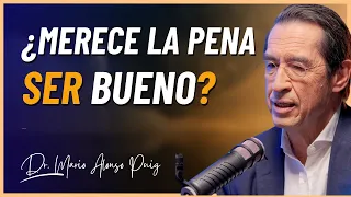 ¿Merece la Pena Ser Bueno? - Dr. Mario Alonso Puig. Entrevista Completa.