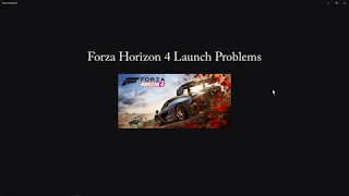 Forza Horizon 4 Launch Problems - Possible Fix