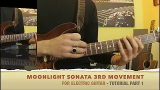 Moonlight Sonata ( 3rd movement ) - TUTORIAL w TAB - guitar lesson Part 1