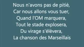 OM - Olympique de Marseille - Chants - Songs