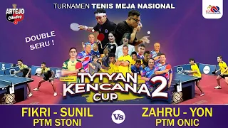 DOUBLE HOT‼️ YON-ZAHRU / PTM ONIC 🆚 FIKRI-SUNIL / PTM STONI || TURNAMEN TYTYAN CUP 2 NASIONAL