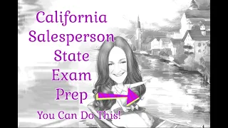 Preparing for the CA DRE Salesperson Exam, Pt. 2