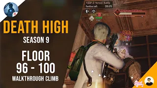 Death High S9 - Floor 96 - 100 | Walkthrough Climb - LifeAfter