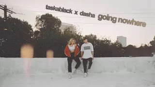 Taska Black & Dasha - Going Nowhere (Visualizer)