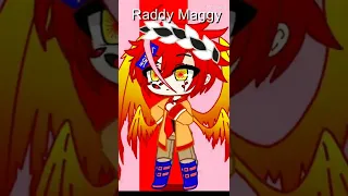 Raddy Maggy edit