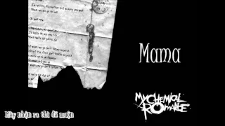 Mama - My Chemical Romance [Vietsub]